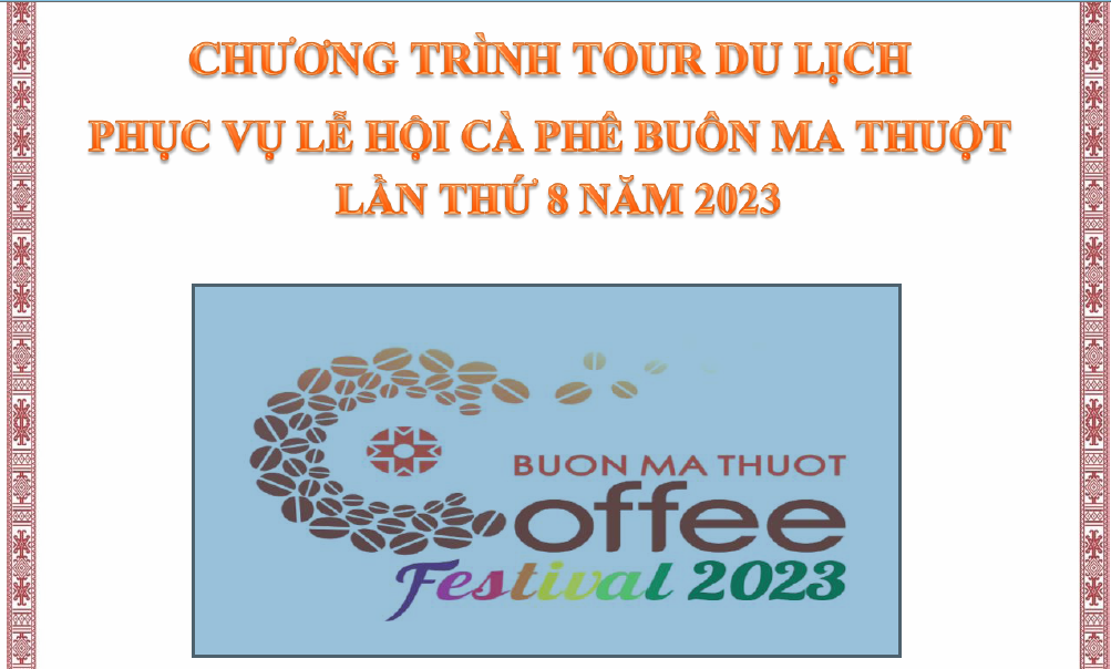 Chương trình Tour du lịch phục vụ lễ hội cà phê Buôn Ma Thuột lần thứ 8 năm 2023